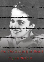 #9: The Beautiful Beast of Bergen Belsen